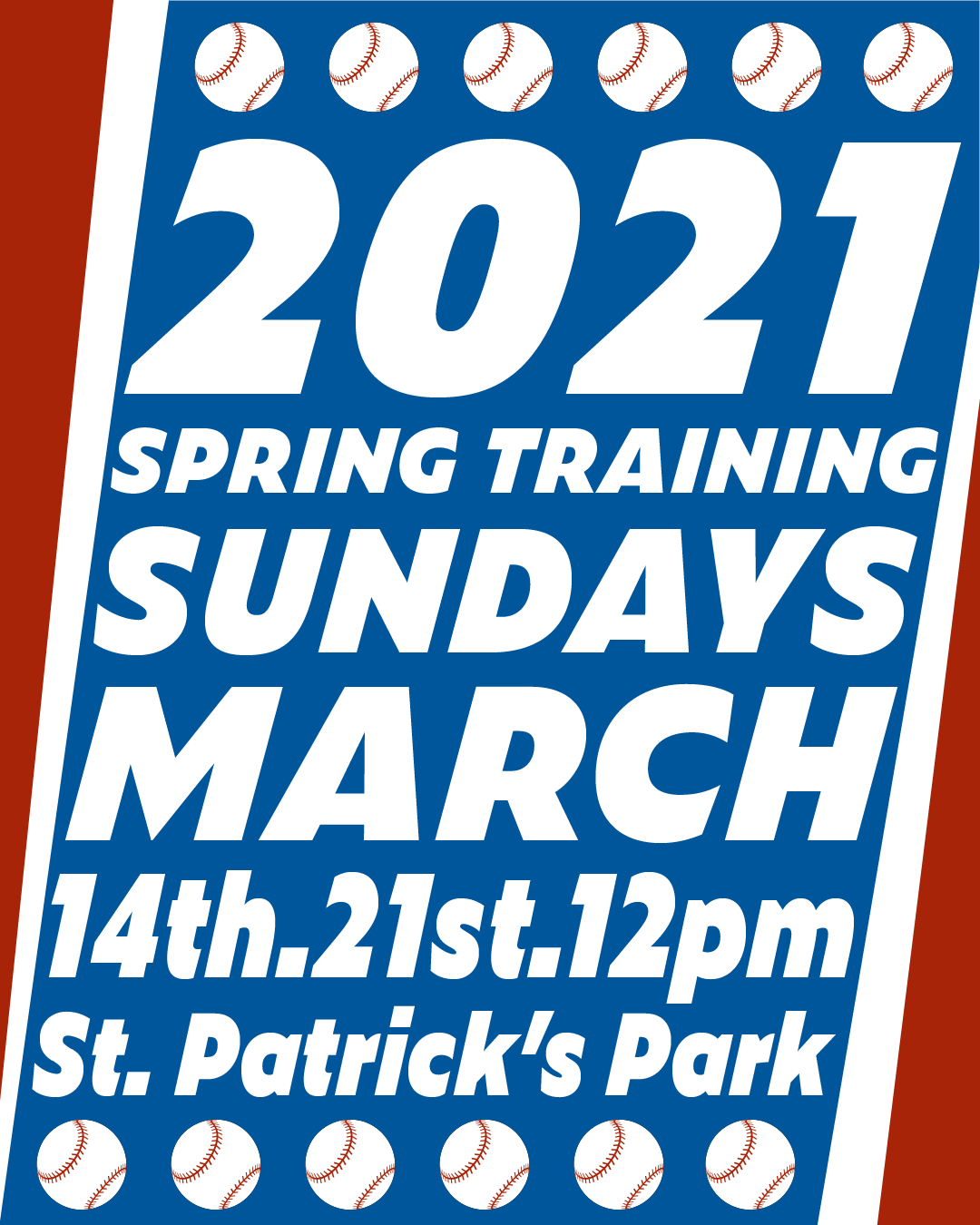 People's Baseball League Spring Training 2021 Poster - Sundays, March 14th, 21st at 12 PM at St. Patrick's Park